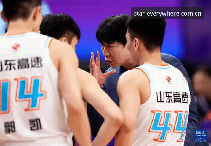 星空APP下载 山东男篮震荡中的4个关键信号——从星空娱乐平台洞察CBA新赛季趋势